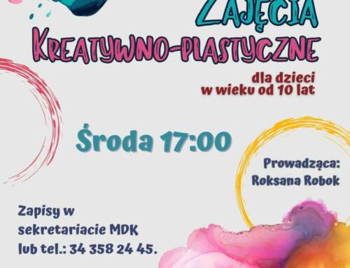 Zajęcia Kreatywno – Plastyczne