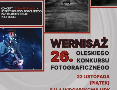 WERNISAŻ 26. Oleskiego Konkursu Fotograficznego