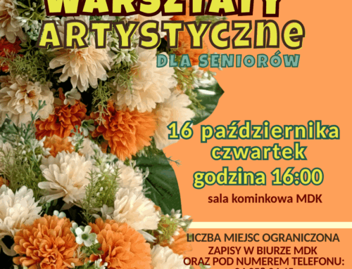 BEZPŁATNE WARSZTATY ARTYSTYCZNE DLA SENIORÓW